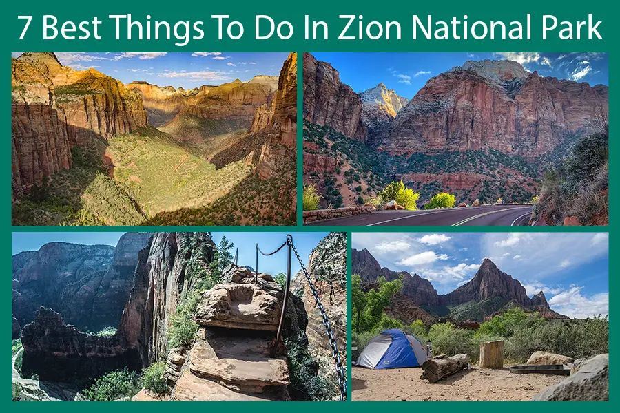 7 Best Things to Do in Zion National Park